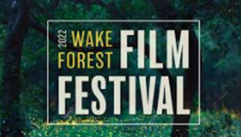 March 4-5 – 2022 Wake Forest Film Festival, film lineup set